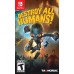 Destroy All Humans (Switch), ,